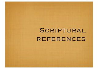 Scriptural
references
 