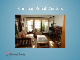 Christian Rehab Centers
 