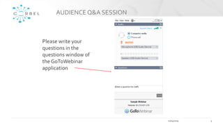 AUDIENCE Q&A SESSION
11/04/2019 3
Please write your
questions in the
questions window of
the GoToWebinar
application
 