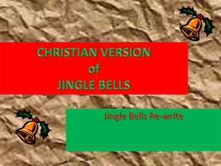 Christian version of jingle bells