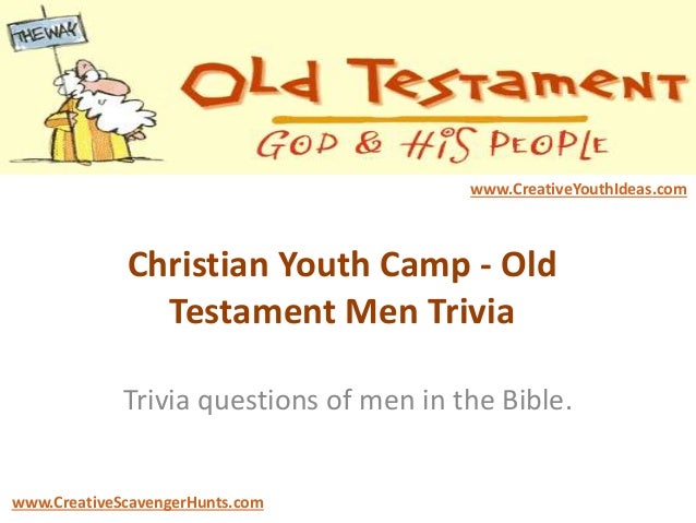 Christian Youth Camp Old Testament Men Trivia