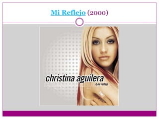 Mi Reflejo (2000)
 