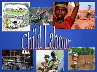 Child Labour