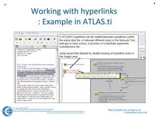 http://caqdas.soc.surrey.ac.uk Working with hyperlinks  : Example in ATLAS.ti  