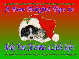 A Few Helpful Tips to Make Your Christmas a Little Safer 
