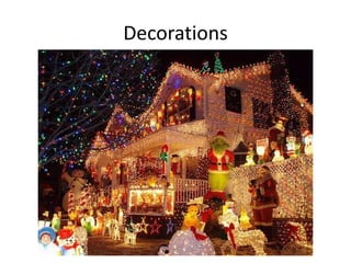 Decorations

 