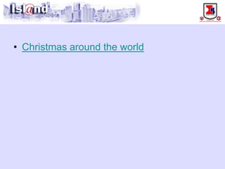 • 
Christmas around the world  