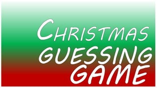 Christmas Guessing Game