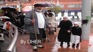 CHRISTMAS
By LIHER
 