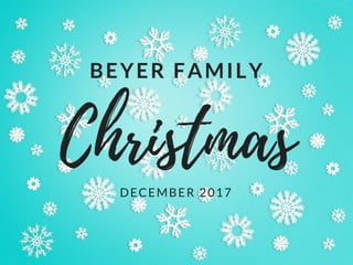 Beyer Family Christmas 2017