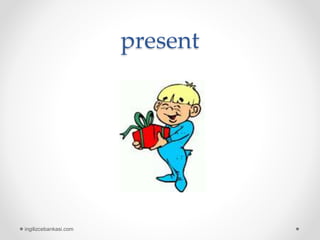 present
ingilizcebankasi.com
 
