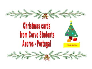 Christmas cards from Corvo Students' Azores - Portugal 