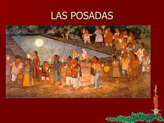 LAS POSADAS 