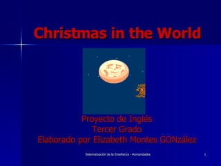 Christmas in the World ,[object Object],[object Object],[object Object]