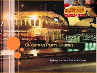 Christmas Party Cruises Sydney Harbour Dinner Cruises 