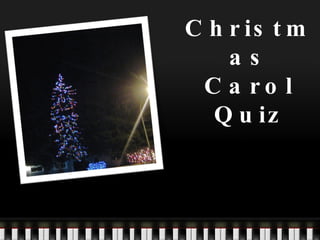 Christmas Carol Quiz 