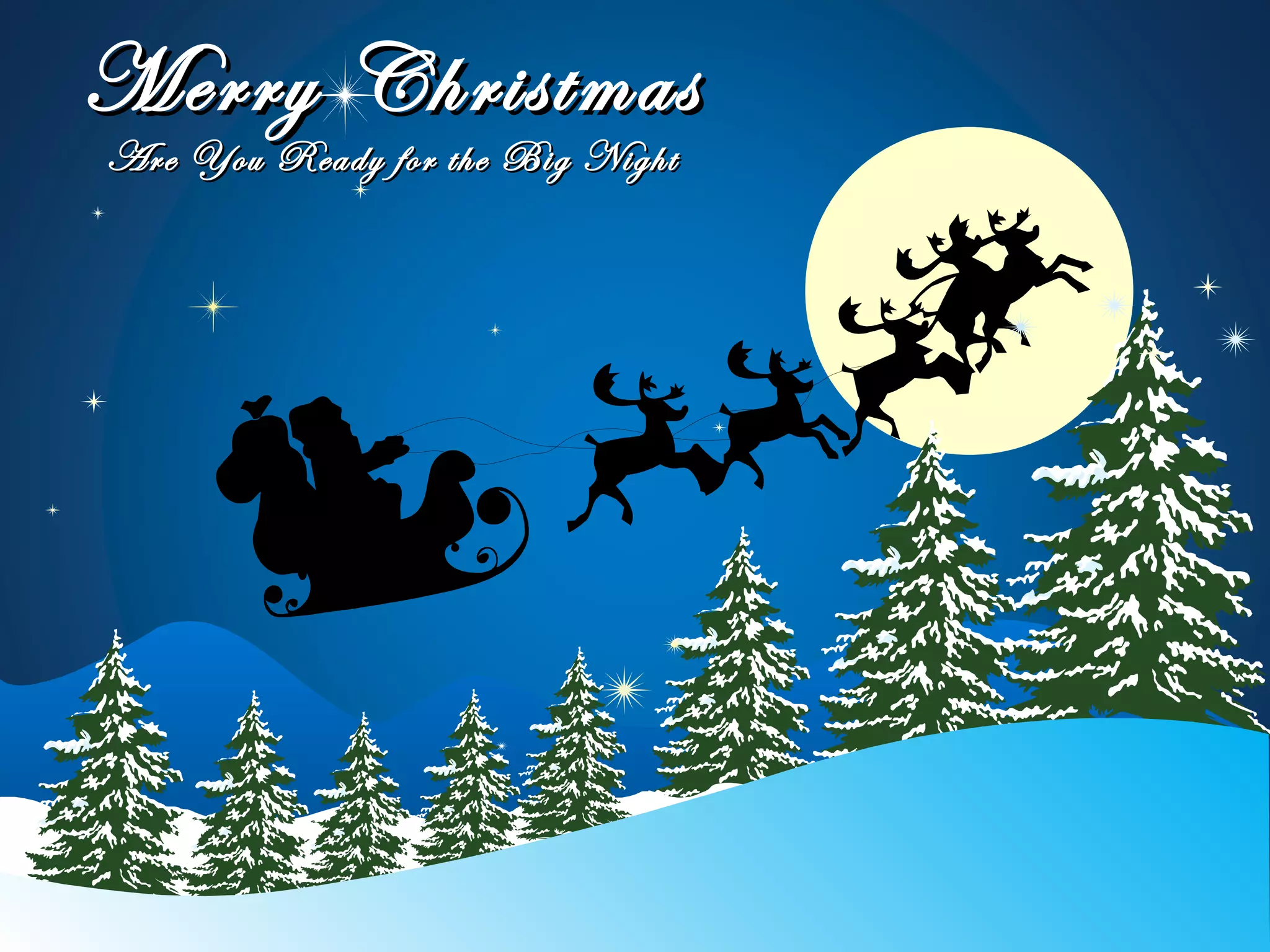 Merry ChristmasMerry Christmas
Are You Ready for the Big NightAre You Ready for the Big Night