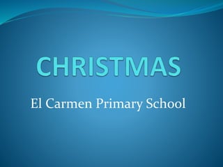 El Carmen Primary School
 