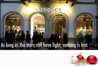 As long as the stars still have light, nothing is lost.

 