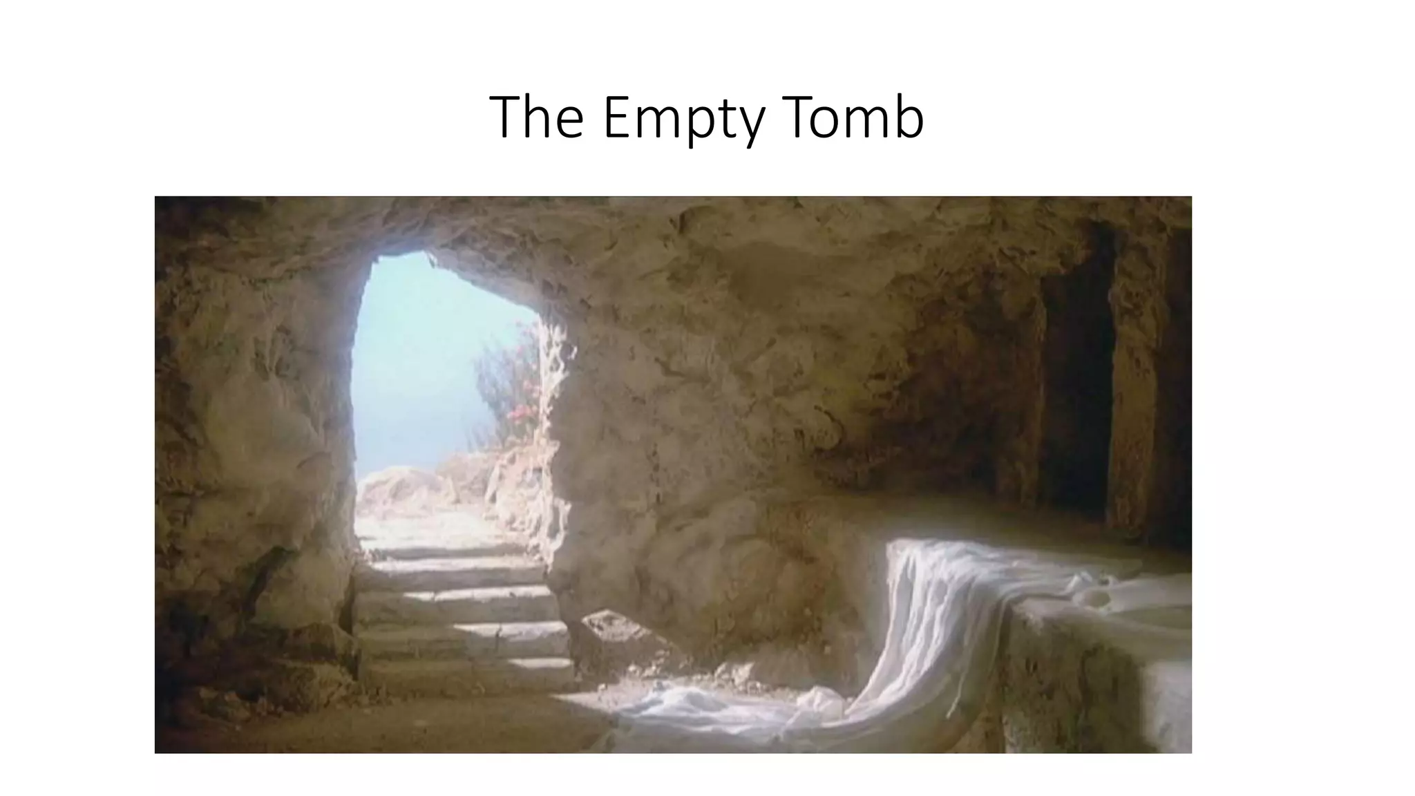 The Empty Tomb