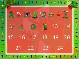 13 14 
15 16 17 18 19 20 
21 22 23 24 
 