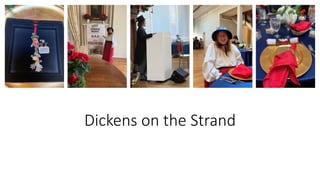 Dickens on the Strand
 