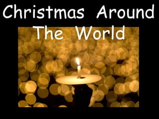 Christmas  Around  The  World 