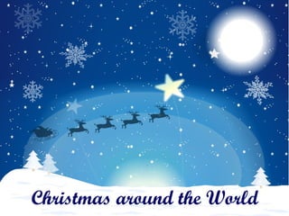 Christmas around the  World 