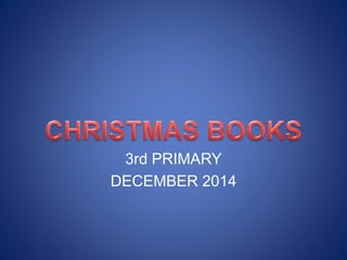 3rd PRIMARY
DECEMBER 2014
 