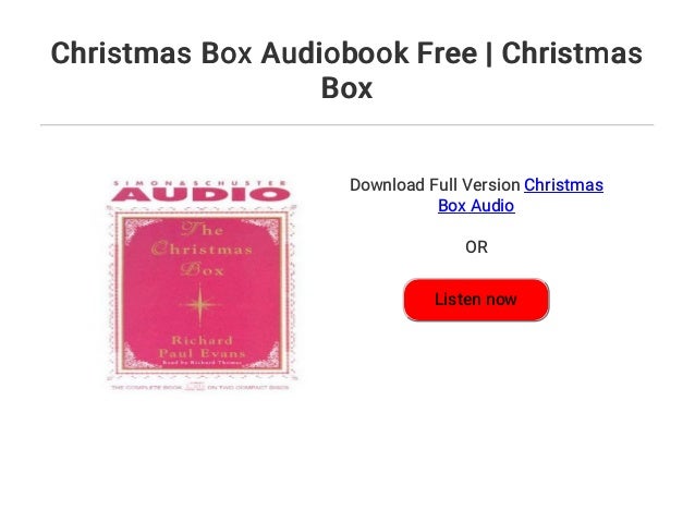 Christmas Box Audiobook Free | Christmas Box