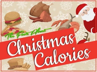 The Facts About Christmas Calories