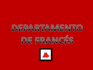 DEPARTAMENTO DE FRANCÉS 