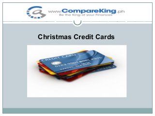 Christmas Credit Cards

 
