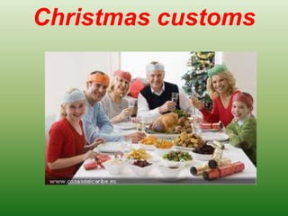 Christmas customs 