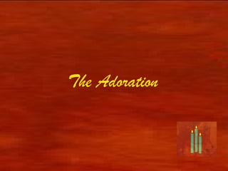 The Adoration
 