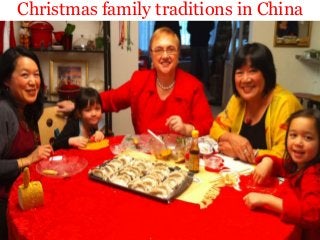 Christmas family traditions in China
 