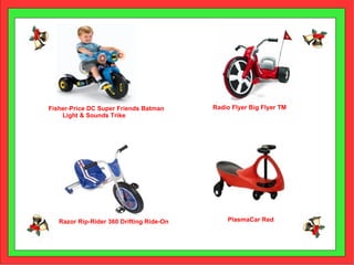Radio Flyer Big Flyer TM Fisher-Price DC Super Friends Batman  Light & Sounds Trike Razor Rip-Rider 360 Drifting Ride-On PlasmaCar Red 