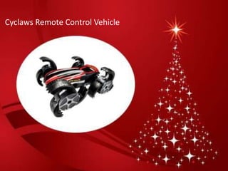 Cyclaws Remote Control Vehicle
 