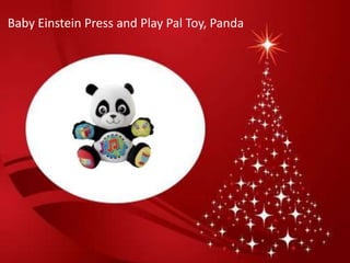 Baby Einstein Press and Play Pal Toy, Panda
 