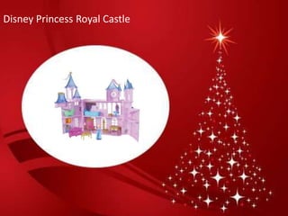 Disney Princess Royal Castle
 