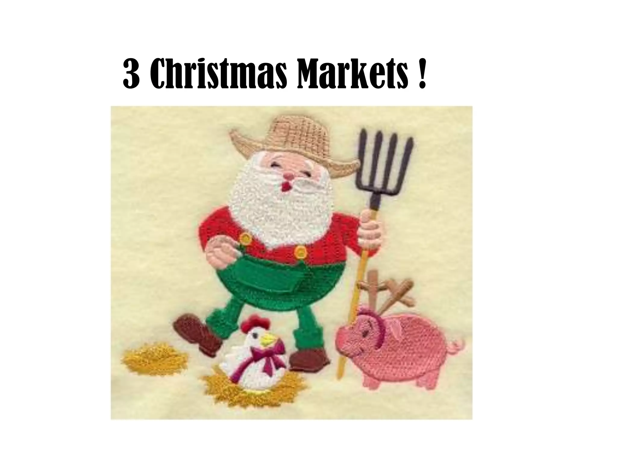 3 Christmas Markets !

 