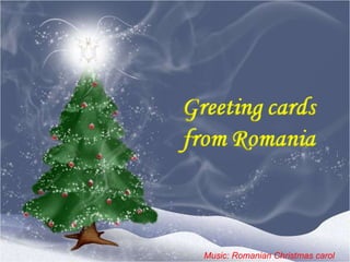 Music: Romanian Christmas carol 