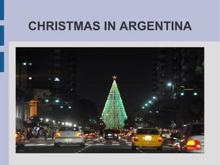 CHRISTMAS IN ARGENTINA
 