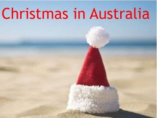Christmas in Australia

 