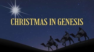 CHRISTMAS IN GENESIS_Adam and Eve