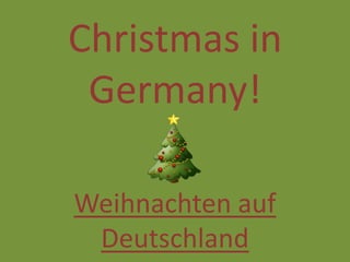 Christmas in Germany! Weihnachten auf Deutschland 