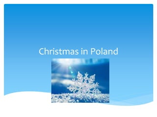 Christmas in Poland
 