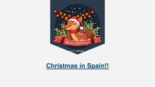 Christmas in Spain!!
 