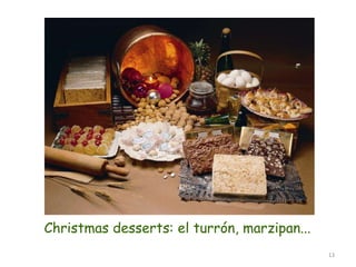 Christmas desserts: el turrón, marzipan... 