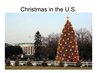 Christmas in the U.S.
 